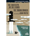 The Footsteps on the Stairs / The Troublemaker - Paperback