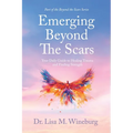 Emerging Beyond The Scars: Your Daily Guide to Healing Trauma and Finding Strength - Paperback
