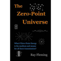 The Zero-Point Universe - Paperback