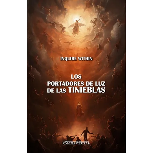 Los portadores de luz de las tinieblas - Paperback