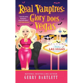 Real Vampires: Glory Does Vegas - Paperback