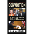 Conviction: The Untold Story of Putting Jodi Arias Behind Bars - Mass Market Paperbound