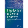 Introduction to General Relativity: A Course for Undergraduate Students of Physics - Paperback