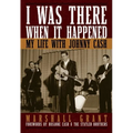 I Was There When It Happened: My Life with Johnny Cash - Hardcover