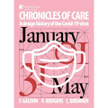 Chronicles of Care: A Design History of the COVID-19 Virus - Hardcover