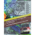 Building Web Maps and Apps with ArcGIS Online: for Disaster Response and Other Critical Uses - Paperback