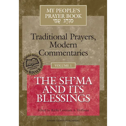 My People's Prayer Book Vol 1: The Sh'ma and Its Blessings - Paperback