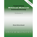 Learning Biblical Hebrew Interactively, I (Instructor Edition, Revised) - Paperback