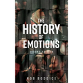The History of Emotions: Second Edition - Paperback
