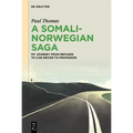 A Somali-Norwegian Saga: My Journey from Refugee to Cab Driver to Professor - Hardcover