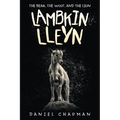 Lambkin Lleyn: The Bear, the Wolf, and the Lion - Paperback