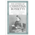 The Letters of Christina Rossetti: 1843-1873 Volume 3 - Hardcover