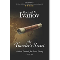 The Traveler's Secret: Ancient Proverbs for Better Living - Paperback