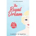The Royal Dream: A YA Sweet Romance - Paperback