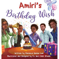Amiri's Birthday Wish - Hardcover