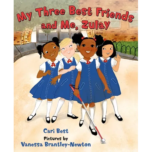 My Three Best Friends and Me, Zulay - Hardcover