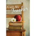 Call Me Teacher - Paperback