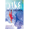 Jake, Lucid Dreamer - Paperback
