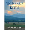 Tethered Kites - Hardcover