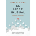 El Líder Inusual: Inspirando Innovadores - Paperback