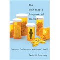The Vulnerable Empowered Woman: Feminism, Postfeminism, and Women's Health - Paperback