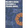 Wilson's Creek, Pea Ridge, and Prairie Grove: A Battlefield Guide, with a Section on Wire Road - Paperback