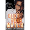 Meet Your Match - Paperback