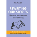 Rewriting Our Stories: Education, Empowerment, and Well-Being - Paperback