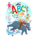 ABC Silly fun for you and me! - Hardcover