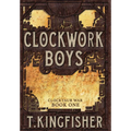 Clockwork Boys - Hardcover