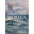 Invincible Women: Conversations with 21 Inspiring and Successful American Immigrants - Hardcover
