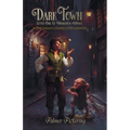 Dark Town, A Fantasy LitRPG Adventure: Level One of Dragon's Crawl - Paperback