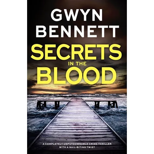 Secrets in the Blood: A Totally Gripping Crime Thriller That Will Have You Hooked! - Paperback