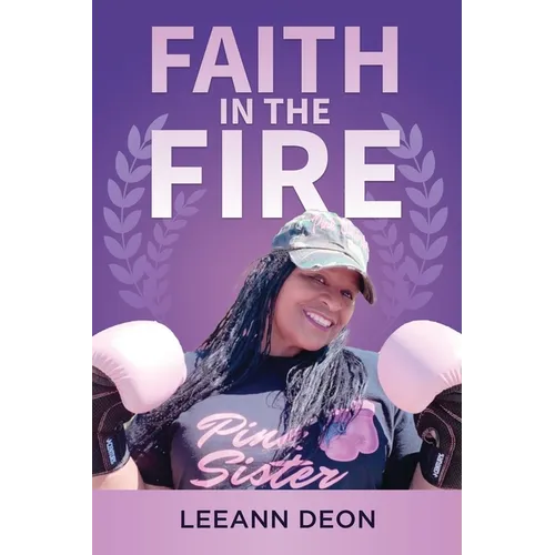 Faith in the Fire - Paperback