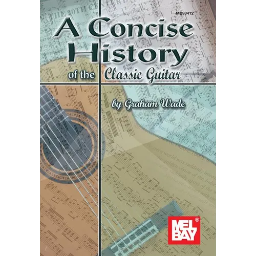 A Concise History of the Classic Guitar - Paperback