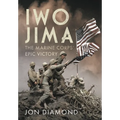 Iwo Jima: The Marine Corps' Epic Victory - Hardcover