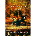 Eruption 2085 - Hardcover