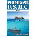 Primrose U.S.M.C.: Gilt - Paperback