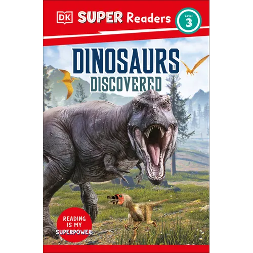DK Super Readers Level 3 Dinosaurs Discovered - Paperback