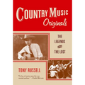 Country Music Originals: The Legends and the Lost - Paperback