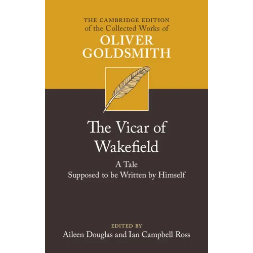 The Vicar of Wakefield: A Tale, Supposed to Be Written by Himself - Hardcover