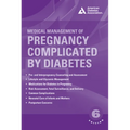 Medical Management of Pregnancy Complicated by Diabetes - Paperback