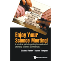 Enjoy Your Science Meeting! - Paperback