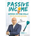 Passive Income: Depends on your Skills! From 2020, after Covid, to Find a Job or Transform it? Build an Online Business! Organize your - Paperback