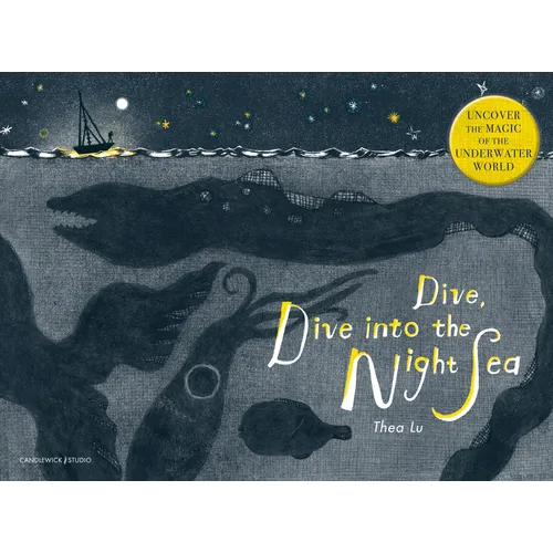 Dive, Dive Into the Night Sea - Hardcover