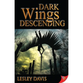 Dark Wings Descending - Paperback