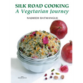 Silk Road Cooking: A Vegetarian Journey - Hardcover