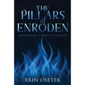 The Pillars of Enroden: Everything is About to Change - Paperback