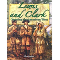 Lewis and Clark: Opening the American West - Paperback