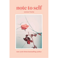 Note to Self - Hardcover